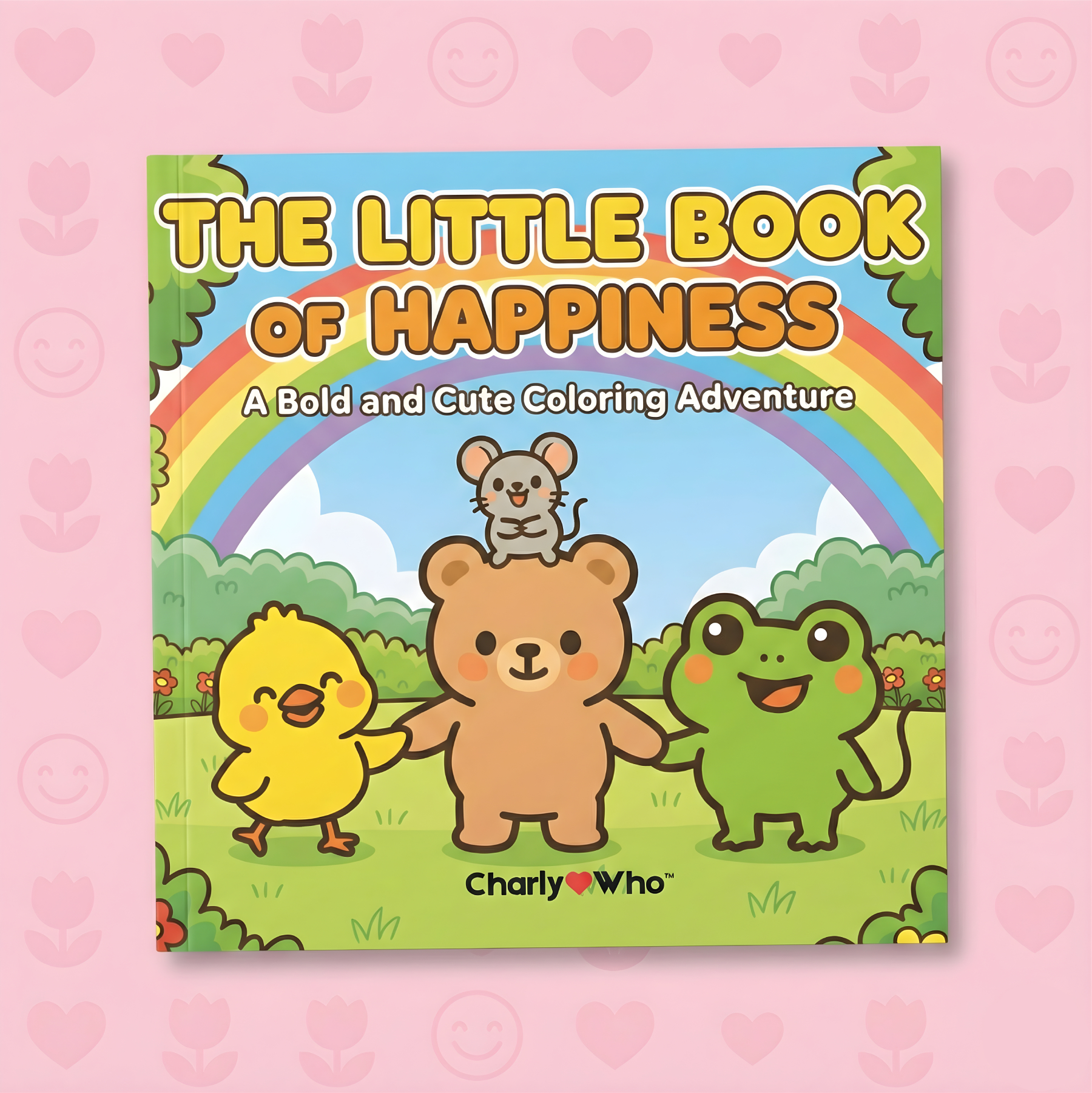 The Little Book of Happiness